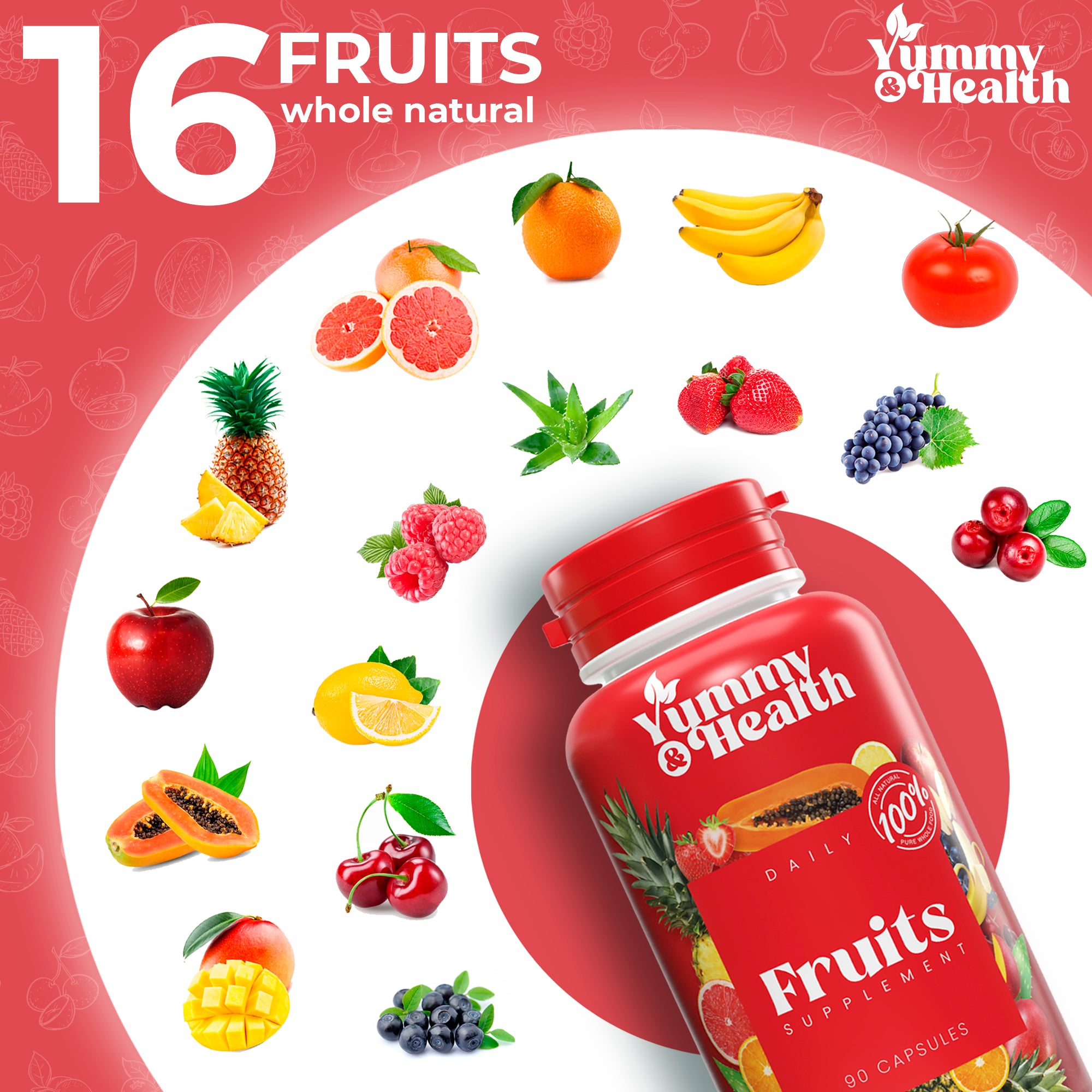16 whole fruits in the Yummy & Health Fruits formula